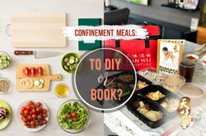 Confinement Meals: To DIY or Book - Tian Wei Signature