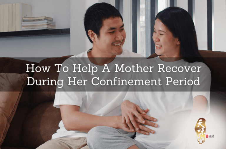 How To Help A Mother Recover During Her Confinement Period