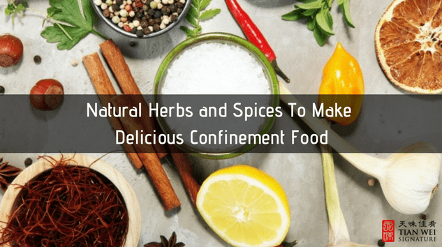 Natural Herbs & Spices for Confinement