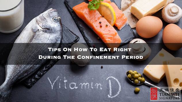 Tips On How To Eat Right During The Confinement Period 1 Eat Right During The Confinement Period