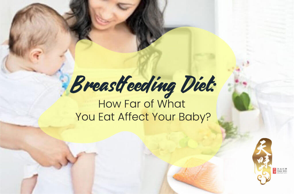 Breastfeeding Diet: How Far of What You Eat Affect Your Baby?