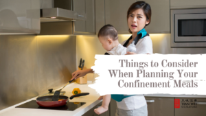 Planning Your Confinement Meals