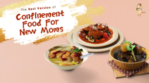 Confinement Food for New Moms