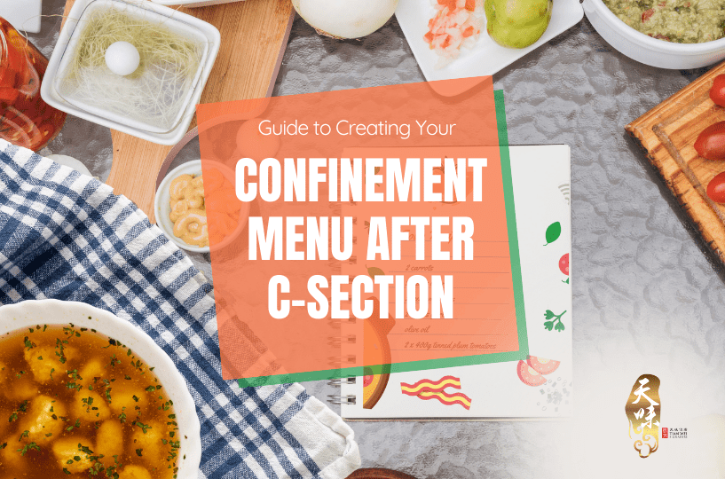 Confinement Menu After C-Section