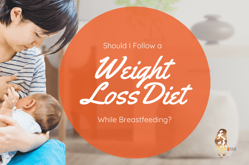 Weight Loss Diet While Breastfeeding