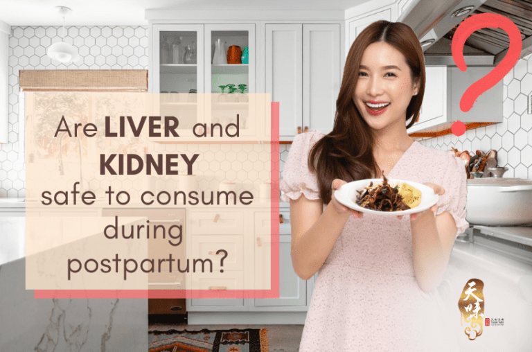 Are-liver-and-kidney-safe-to-consume-during-postpartum-1-Tian-Wei-Signature