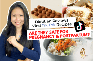 Dietitian Reviews Viral Tik Tok Recipes! Are They Safe For Pregnancy and Postpartum - Tian Wei Confinement