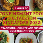 A Guide to Confinement Food Delivery in Singapore 2022_ Traditional Chinese and Fusion Confinement Food. - Tian Wei Signature (1)png