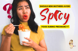Should New Mothers Avoid Spicy Food During Pregnancy_ - Tian Wei Signature