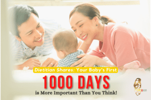 Dietitian Shares_ Your Baby’s First 1000 Days is More Important Than You Think! - Tian Wei Signature