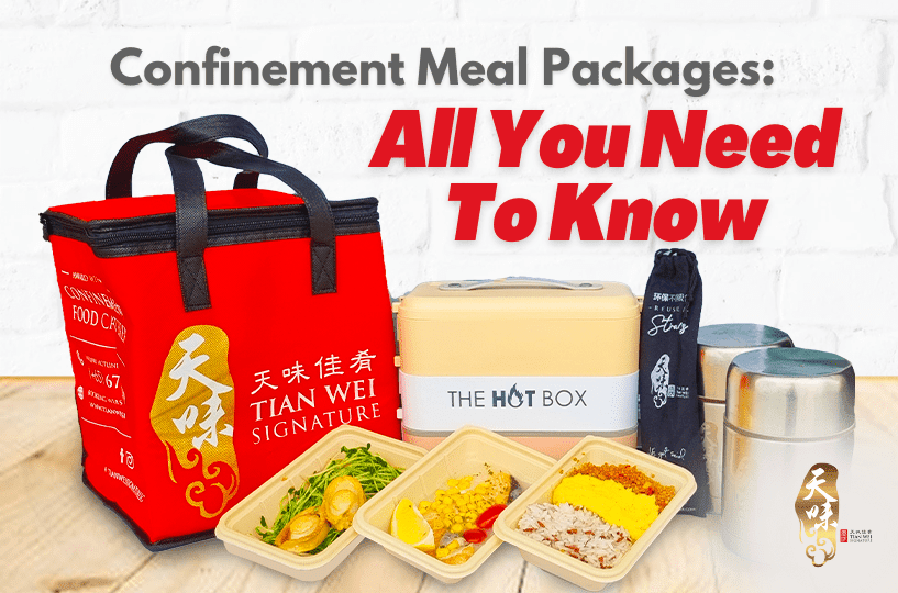 Confinement Meal Packages_ All You Need To Know