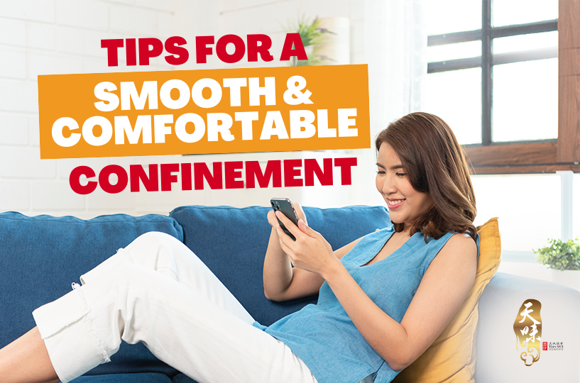 Tips For A Smooth & Comfortable Confinement